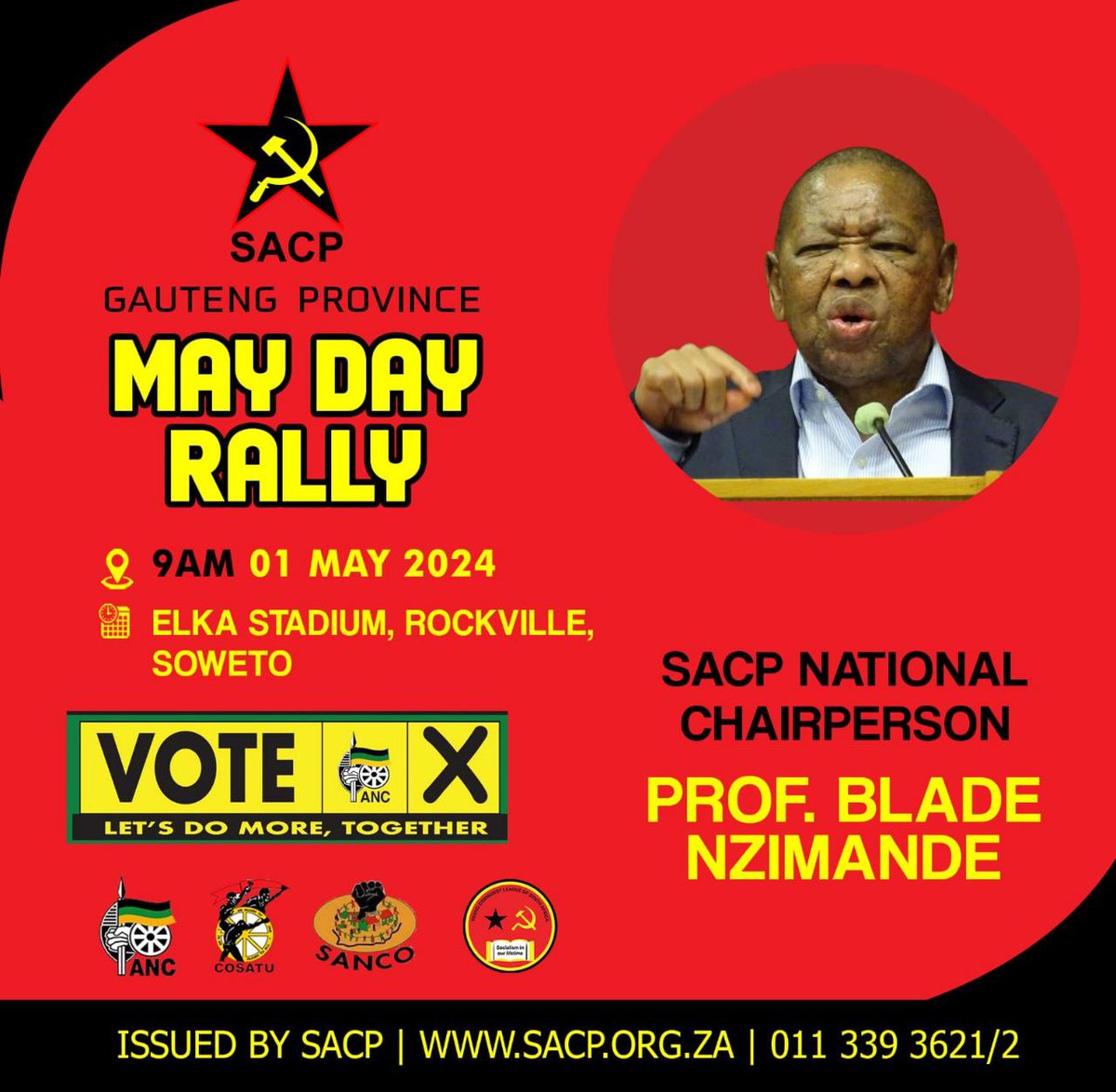 SACP National Chairperson Prof. @DrBladeNzimande to address the May Day main rally at Elka Stadium in Rockville, Soweto, Gauteng on Wednesday, 1 May 2024 hosted by @COSATU @COSATUSSONLINE