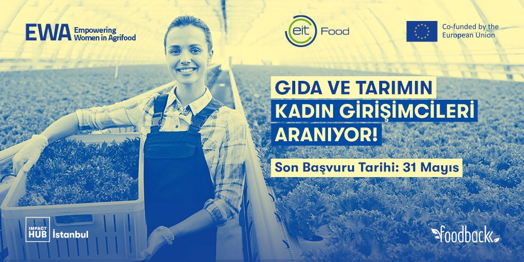 📢 Tarım ve gıdanın yenilikçi kadın girişimcileri aranıyor! Tarım ve gıda sektörlerinde etki yaratacak yenilikçi fikir sahipleri veya yeni girişimci olan Kadınlarımız için Empowering Women in Agrifood (EWA) programı 📷ödül ve 📷