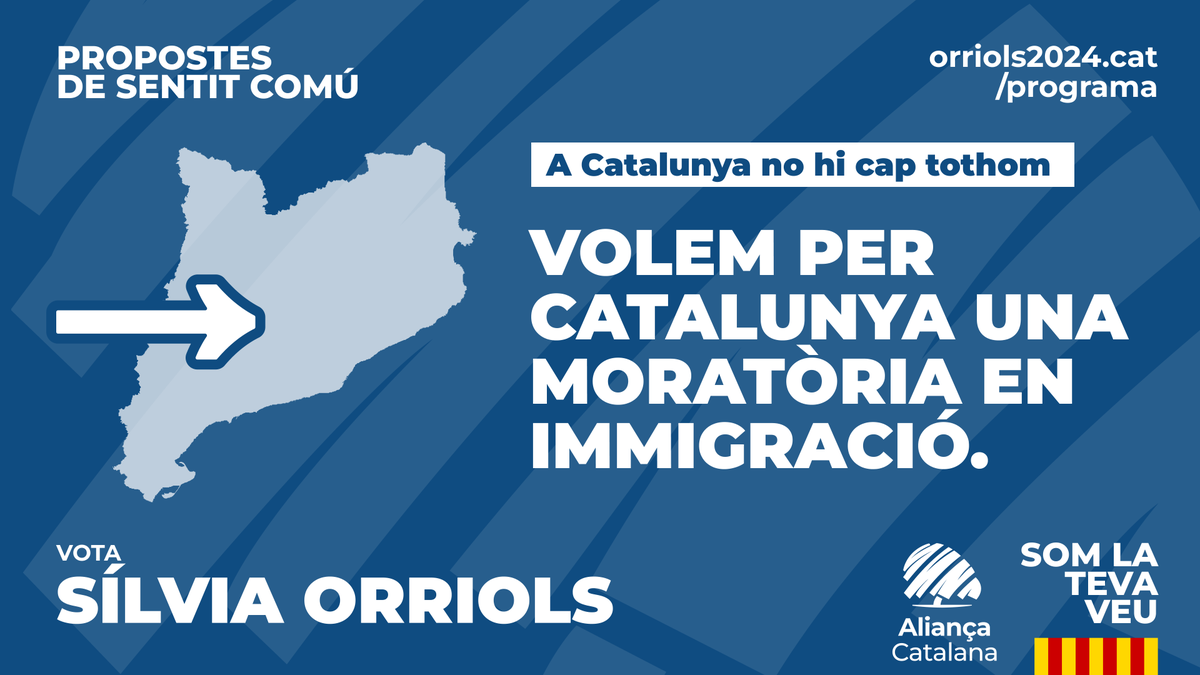 Una moratòria en immigració.
Els recursos de Catalunya són limitats. Els hospitals, les escoles, l’estat del benestar o els recursos naturals no poden suportar l’allau migratòria que pateix Catalunya.

#SalvemCatalunya #SomLaTevaVeu