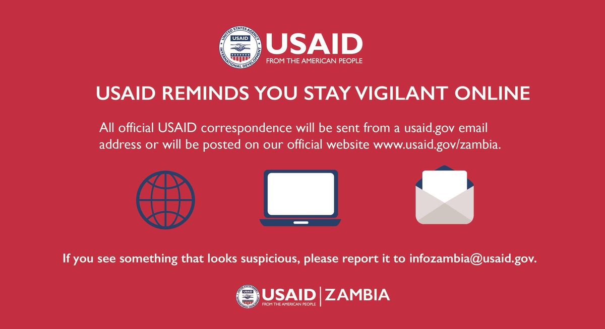 BEWARE OF SCAMS Applying for employment or for any grant or funding opportunity with USAID is FREE. If someone is asking you for money to apply for USAID employment or a USAID grant, contact USAID/Zambia at infozambia@usaid.gov or visit oig.usaid.gov to report it.