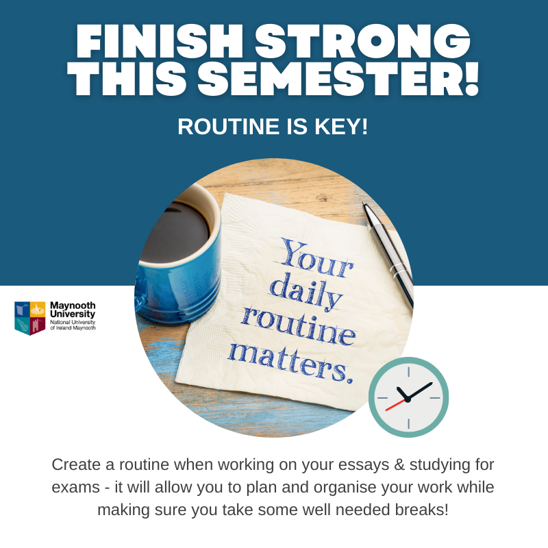 Finish strong this semester by creating a routine when working on your essays and studying for exams #FinishStrong