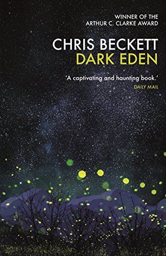 DARK EDEN by Chris Beckett, winner of the 2013 Arthur C. Clarke Award amzn.to/2J4Q7jC

#sciencefiction #books #clarkeaward

clarkeaward.com
