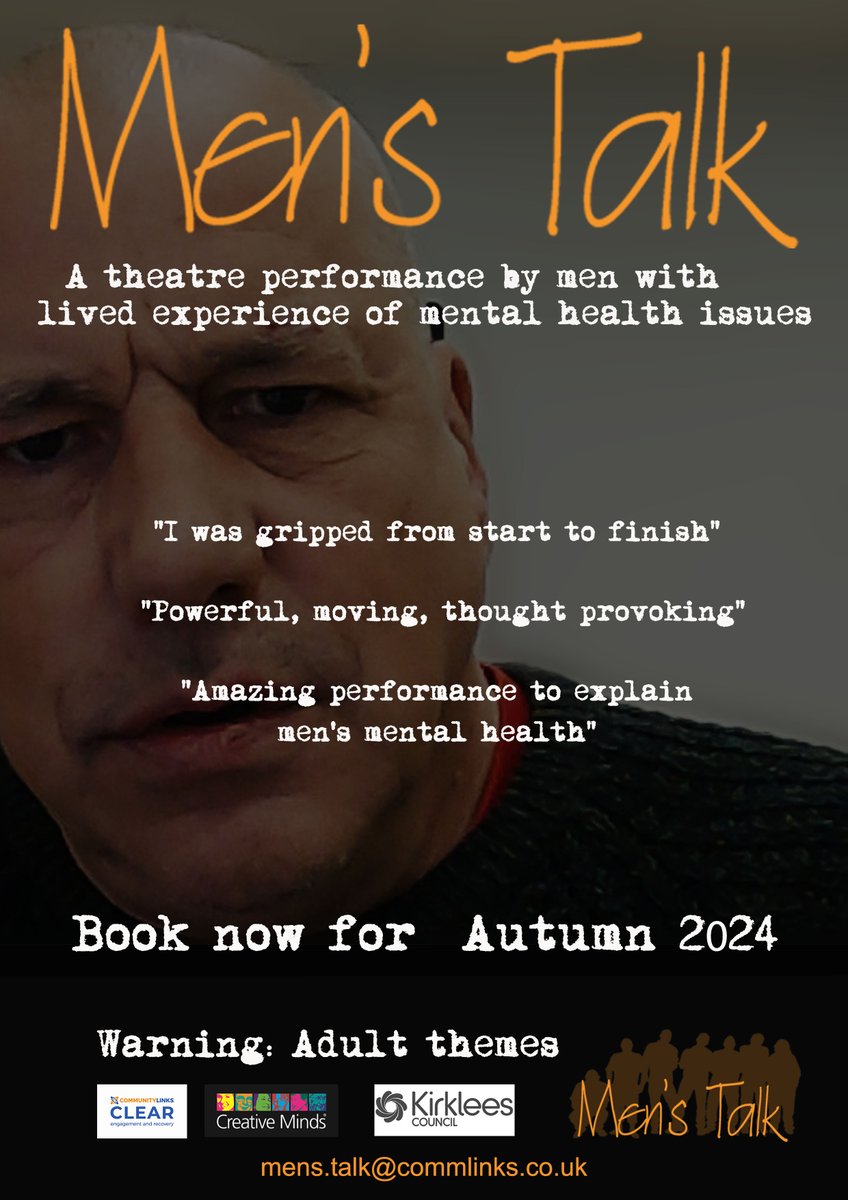 @CLKirklees' Men’s Talk is now taking bookings for Autumn 2024. 🙌 The piece explores the men's experiences of living with mental health issues . The play requires a performance space of 5m x 3m and an audience. It's suitable for conferences, training and community events. 🎭