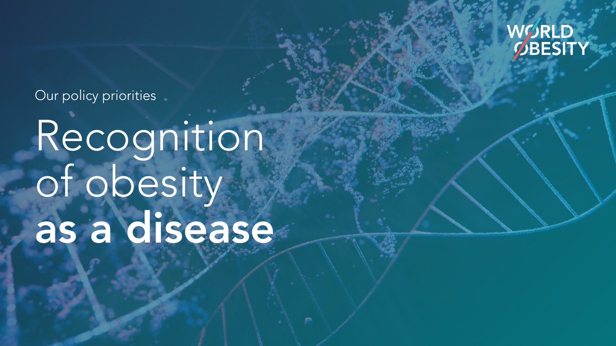 Obesity is a disease. 📢 Find out more on our policy priorities, as well as our position statement on 'obesity as a disease', on our website. ➡️ Read more: worldobesity.org/what-we-do/our…