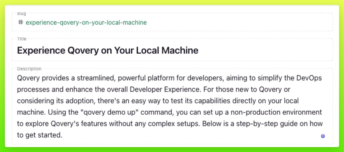 It looks like a nice article is in progress 😎 'qovery demo up' -> the command you can run anywhere to experience the best Internal Developer Platform out there! Stay tuned.. it will be published today :) #kubernetes #qovery #internaldeveloperplatform