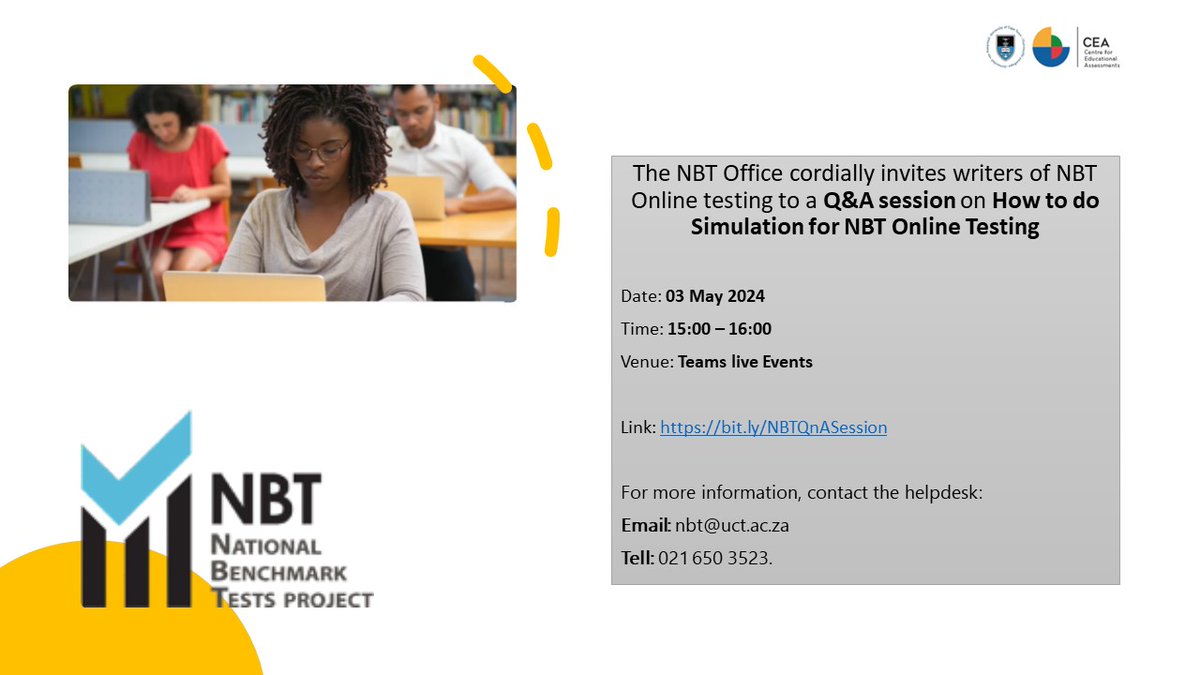 The NBT Office cordially invites writers of NBT Online testing to a Q&amp;A session on How to do Simulation for NBT Online Testing
Date: 03 May 2024
Time: 15:00 – 16:00
Venue: Teams live Events
Link: bit.ly/NBTQnASession