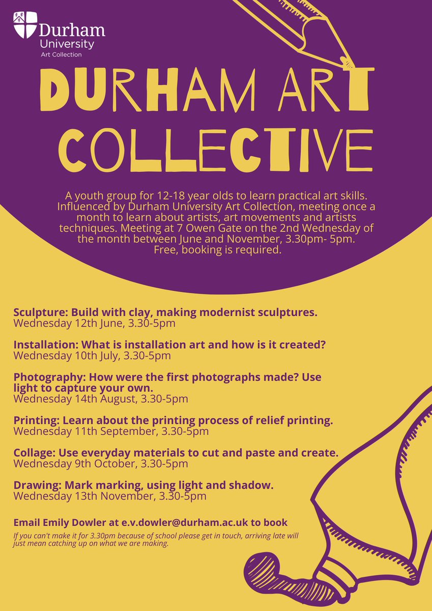 Join the Durham Art Collective for 12-18 year olds. A free monthly art session between June and November! Email Emily at e.v.dowler@durham.ac.uk to book a place.