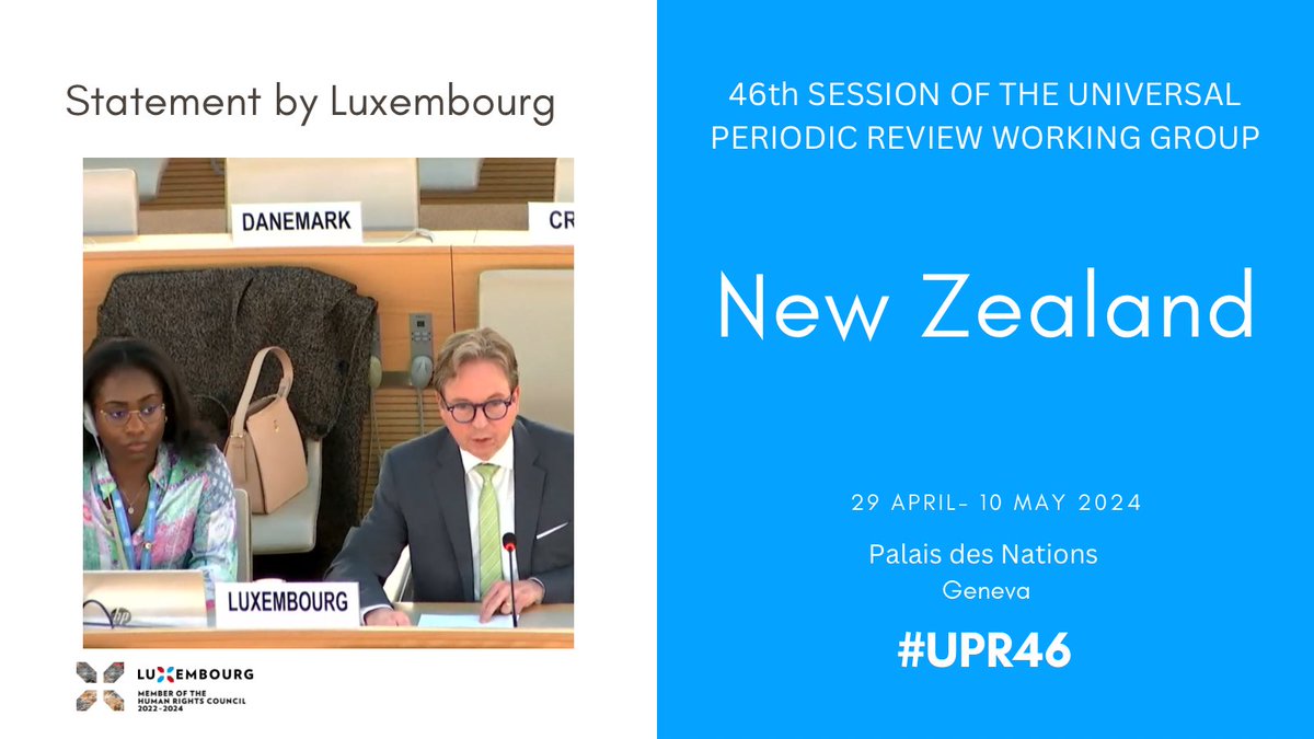 #Luxembourg’s🇱🇺 #UPR46 recommendations to #NewZealand🇳🇿: 1️⃣Ratify the CED 2️⃣Develop a national #BizHumanRights action plan 3️⃣ Fight child poverty, notably among Maori & Pacific Isl. children 4️⃣Review immigration law to end warrantless detention of asylum seekers arriving by boat