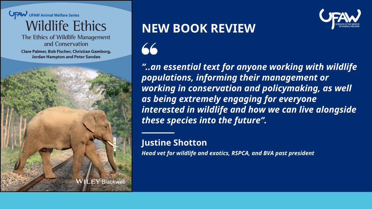 📖NEW BOOK REVIEW in the current issue of @vet_record for the publication of the latest book in our UFAW/Wiley-Blackwell book series, Wildlife Ethics: The Ethics of Wildlife Management and Conservation ➡️ow.ly/jzT150Rqo5Q #animalwelfarescience #conservation #wildlife