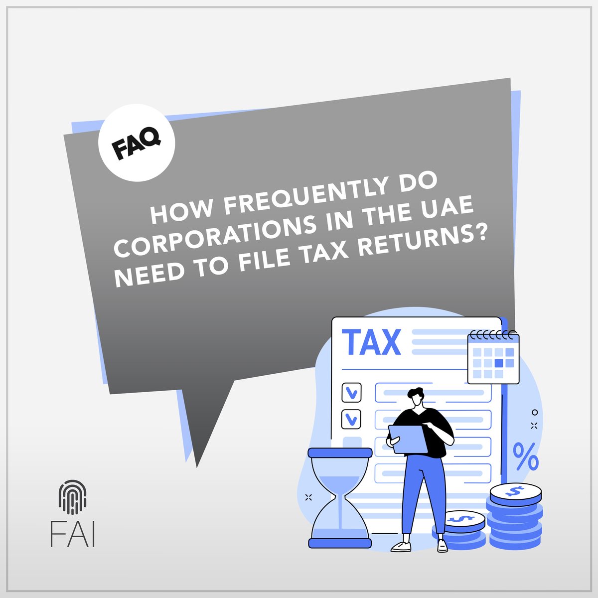 How Frequently Do Corporations in the UAE Need to File Tax Returns?
For UAE businesses;
- Corporate tax must be filed once a year.
- VAT must be filed quarterly.
- Excise tax must be filed monthly.

Stay ahead and stay compliant!

#FAI #FAIconsulting #forensicaccounting