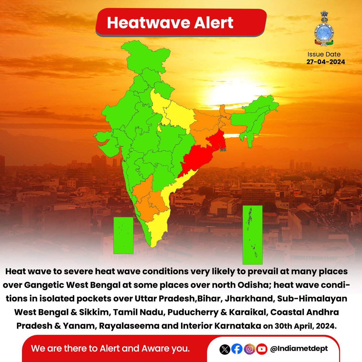 Heat wave to severe heat wave conditions very likely to prevail at many places over Gangetic West Bengal at some places over north Odisha; heat wave condi- tions in isolated pockets over Uttar Pradesh, Bihar, Jharkhand, Sub-Himalayan West Bengal & Sikkim, Tamil Nadu....