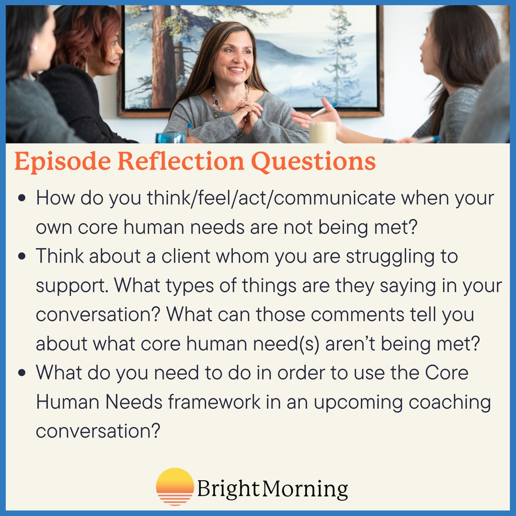 The Core Human Needs is a thinking tool that has had the biggest impact on Elena’s coaching practice over the past 20 years. Learn what the core human needs are, what you might hear in coaching conversations to indicate they aren’t being met, and how to respond in those moments.
