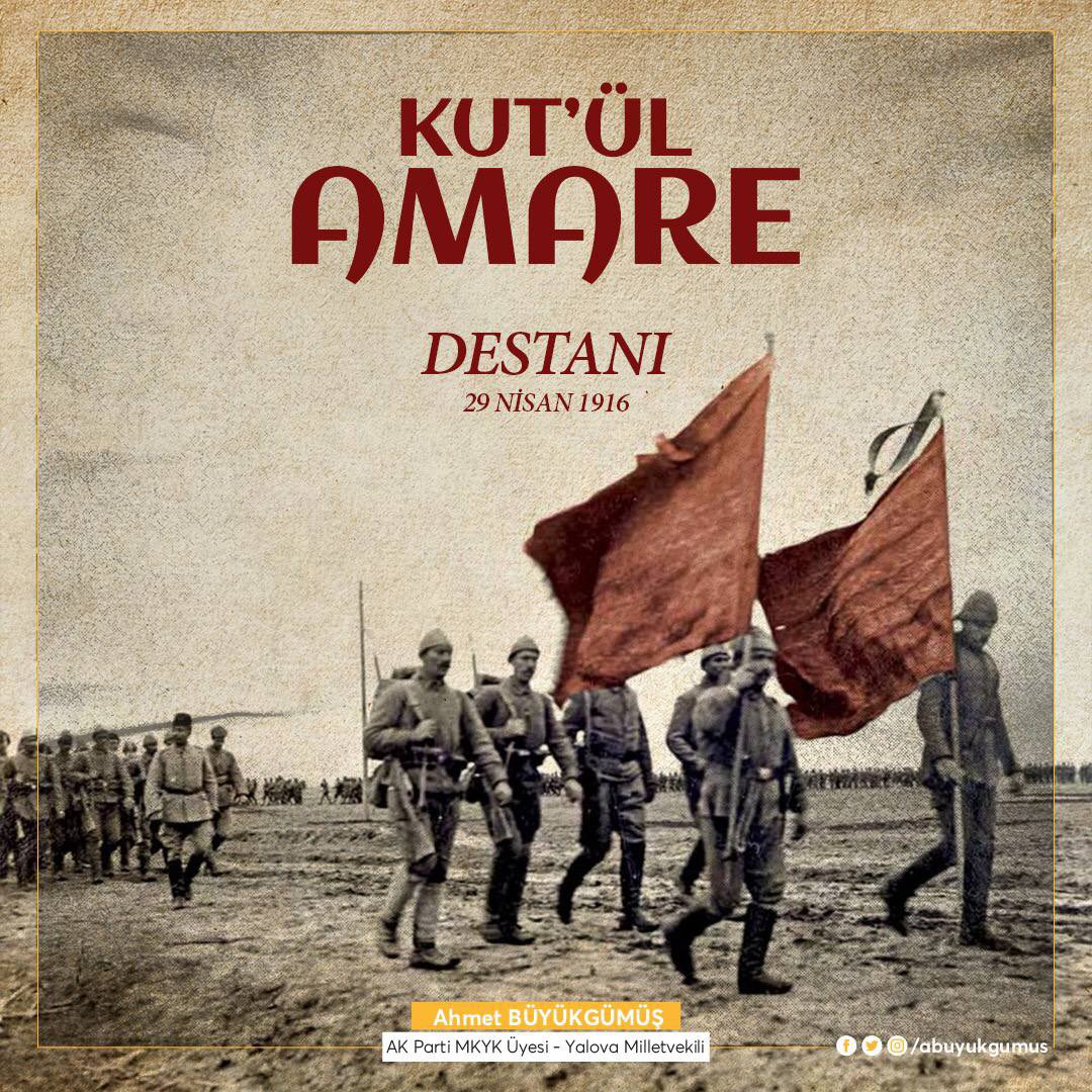 Şanlı tarihimizin en büyük destanlarından biri olan #KutülAmare Zaferi’nin 108. yıl dönümünde kahraman şehitlerimizi rahmet ve minnetle anıyorum. Ruhları şad, mekânları cennet olsun.