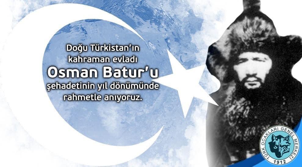 Doğu Türkistan’ın kahraman evladı Osman Batur’u şehadetinin yıl dönümünde rahmetle anıyoruz.