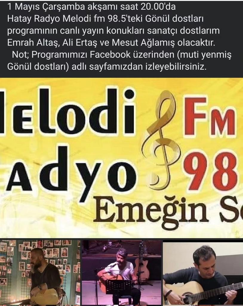 1 Mayıs Çarşamba günü saat 20.00'de Hatay Melodi FM'de canlı müzik dinletisine beklerim...

#hatay 
#canlımüzik
#radyo