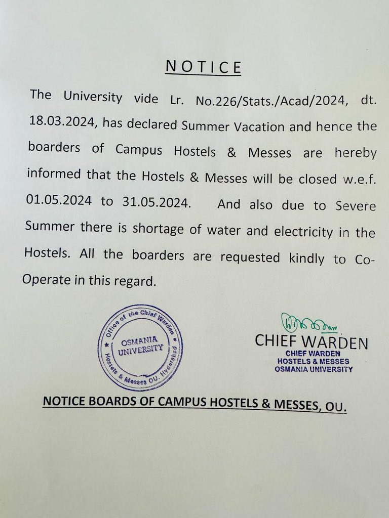 #Hyderabad- A notice from the Osmania University Warden states the hostel and messes will be closed in May 2024 due to severe summer and shortage of water and electricity in the hotels.