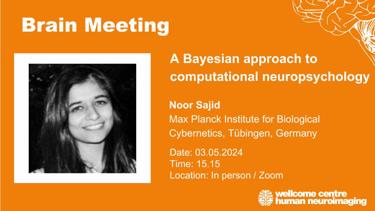 Join us for this week's #BrainMeeting with @nsajidt, 'A Bayesian approach to computational neuropsychology.' There will be an informal social event afterward 🧠 🗓️ Fri 3 May 2024, 15:15 - 16:15 📍 12 Queen Square & via Zoom Sign up for the talk now! 👇🔗 fil.ion.ucl.ac.uk/event/ns202405…