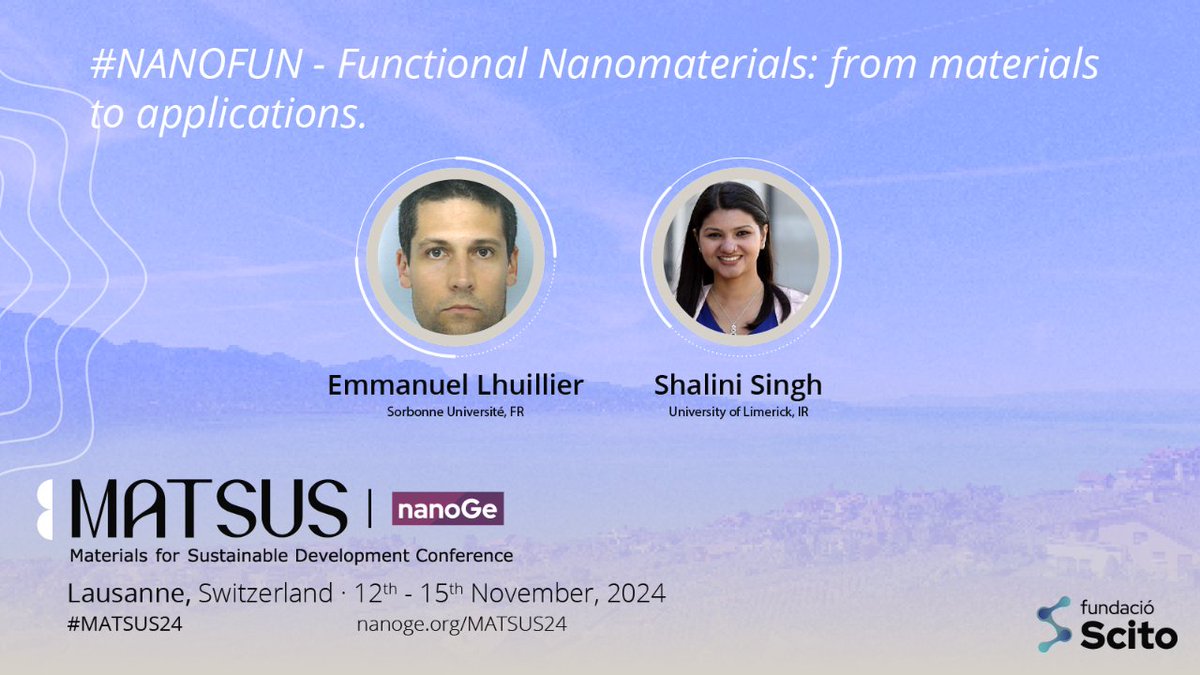 🟣Immerse in new synthetic process and functional materials for advanced materials aplications as optoelectronics,photonics, quantum and bio applications at #MATSUS24 @nanoGe_Conf 📍Lausanne,Switzerland 🗓️12th-15th November 2024 🔗Submit an oral abstract:nanoge.org/MATSUSFall24/h…