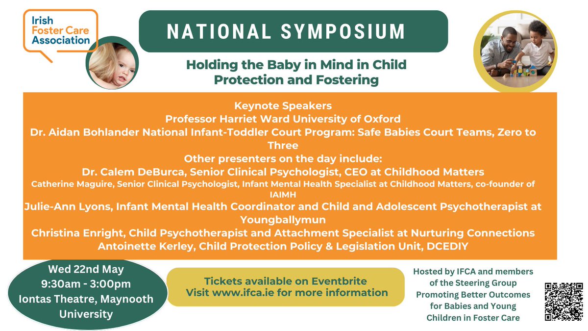 IFCA is excited to host this National Symposium with members of the steering group for Promoting Better Outcomes for Babies and Young children in care.  Taking place 22nd May in Maynooth University, full details below.....tickets available on Eventbrite #betterbeginnings