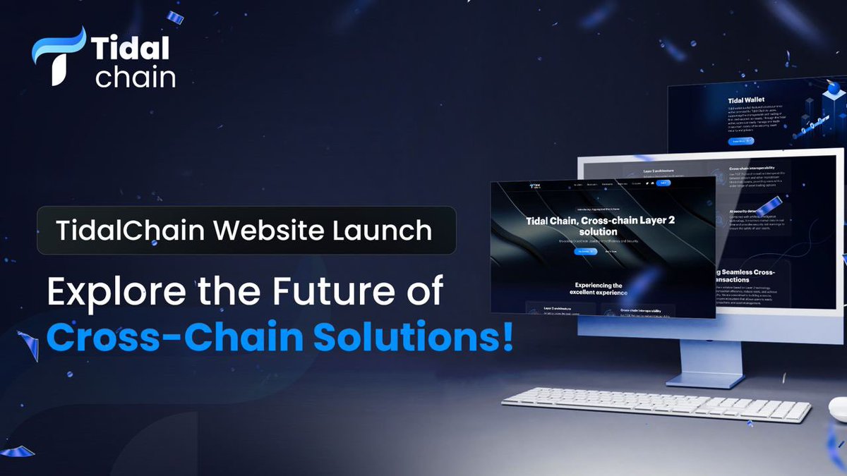 🚀TidalChain's (by TranchingProtocol) new website is now live, unlocking the door to advanced cross-chain solutions! 

⚡️Dive into a sea of possibilities for seamless Layer 2 interoperability.

🔗tidalchain.com

#Blockchain #CrossChain #Layer2 #Innovation #TidalChain