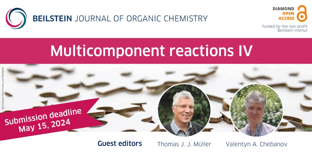 There’s still time to submit to the thematic issue “#MulticomponentReactions IV” edited by Thomas J. J. Müller @HHU_de and Valentyn A. Chebanov, National Academy of Sciences of Ukraine. Submission deadline 📅 May 15, 2024 ➡️ beilstein-journals.org/bjoc/series/13… #DominoReactions 💎🔓 #BJOC