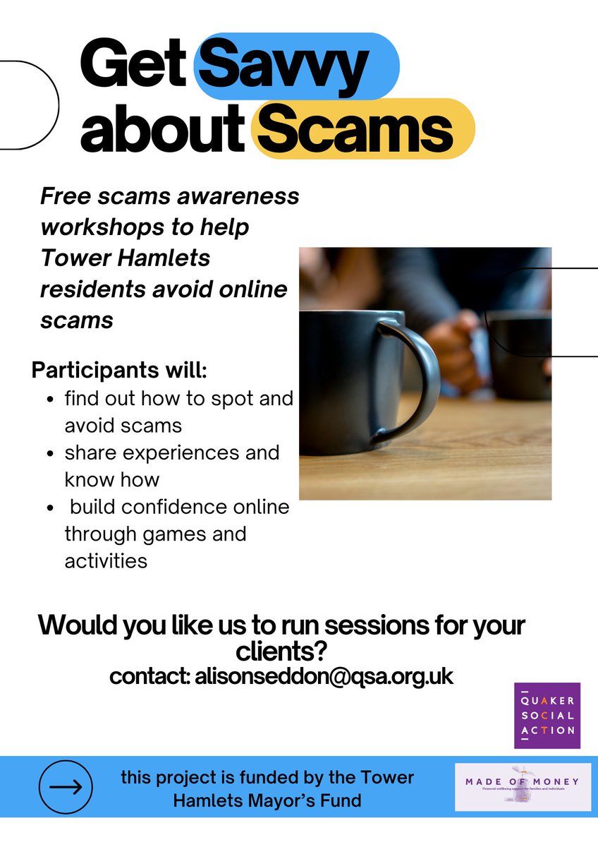 .@QSA are holding free scams awareness workshops to help #TowerHamlets residents avoid online scams - see below for contact info ⬇️