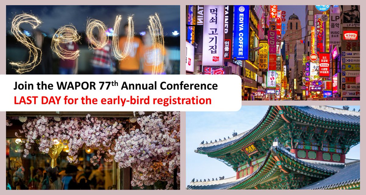 LAST DAY: early-bird registration for the WAPOR 77th conference wapor.org/events/annual-…