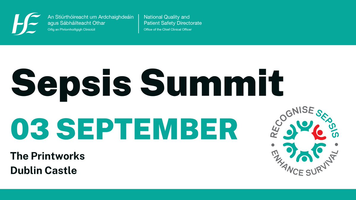📢Mark your calendar for the 2024 Sepsis Summit: 3rd September. The fight against sepsis continues by being proactive, increasing awareness, research & education. #recognisesepsis Details for submitting an abstract on our website: www2.healthservice.hse.ie/organisation/s…
