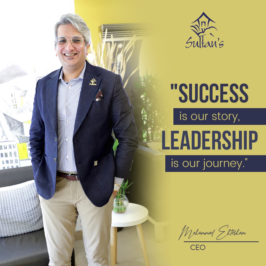 As CEO of Sultan's, I believe that true leadership is not a destination but a continuous journey. Every challenge we've faced has been an opportunity to learn, grow, and lead by example.

#LeadershipJourney #ContinuousImprovement #GrowthMindset