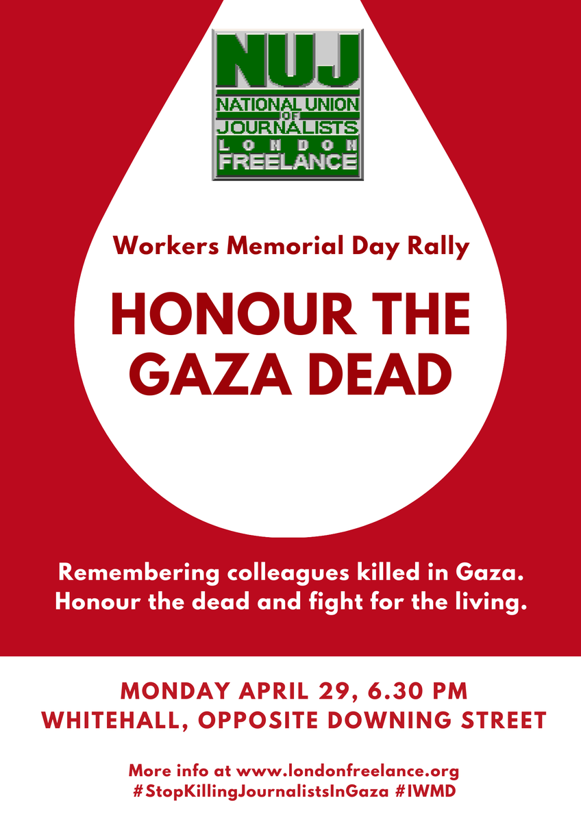 TONIGHT! LFB Rally and speakers for Workers' Memorial Day in honour of colleagues killed in Gaza. 

Meet at 6.30 pm, Whitehall opposite Downing Street. Come and support independent journalism. 
#IWMD #journalismisnotacrime #stopkillingjournalistsingaza 
londonfreelance.org/fl/2404vigil.h…