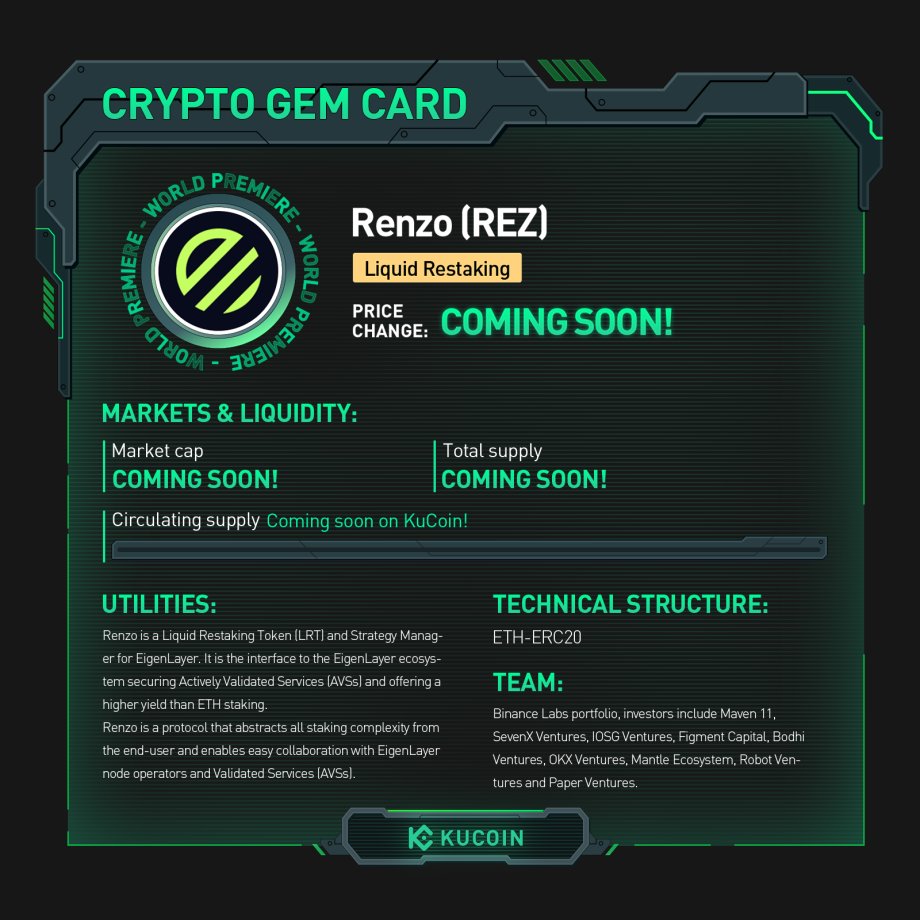 $REZ trading is now live on #KuCoin! 🚀REZ/USDT: trade.kucoin.com/REZ-USDT?utm_s… Find out more about Renzo in #KuCoinCryptoGem card. #LiquidRestaking