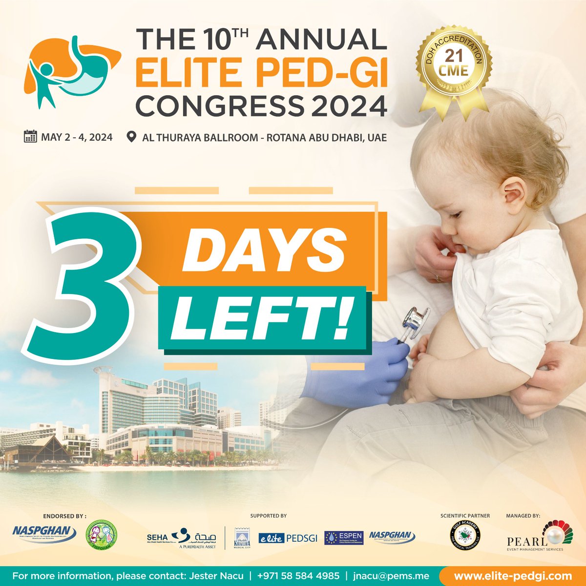 It is our pleasure to invite you to attend The 10th Annual ELITE PED-GI Congress 2024, endorsed by NASPGHAN and FISPGHAN, that will be held on May 2 - 4, 2024 in Al Thuraya Ballroom - Rotana Abu Dhabi, United Arab Emirates.

#3daysleft #RegisterNow

elite-pedgi.com/register