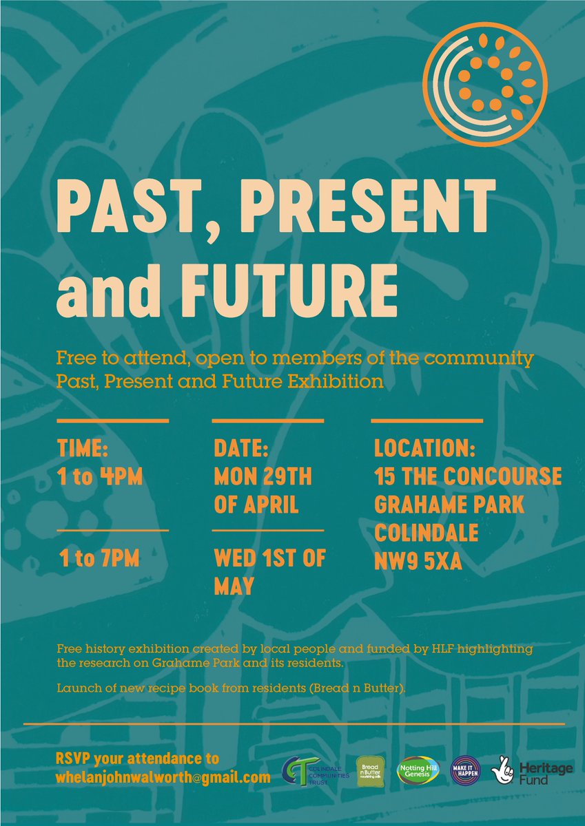 Free art & history exhibition @ No. 15 The Concourse, Grahame Park. Made by residents who did their own research on the area. Please come by today from 1-4pm & on Weds 1st May from 1-7pm. We are also launching our community recipe book #NHGhousing #breadnbuttercic #cct_colindale