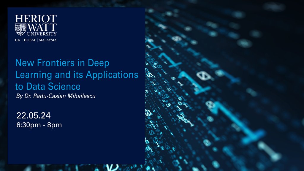 Join @HWUDubai for the ‘New Frontiers in Deep Learning and its Applications to Data Science’ session at Heriot-Watt University Dubai. Harness the power of Deep Learning (DL) models and discover how they're revolutionising data science. Register here: bit.ly/3JCmvHn