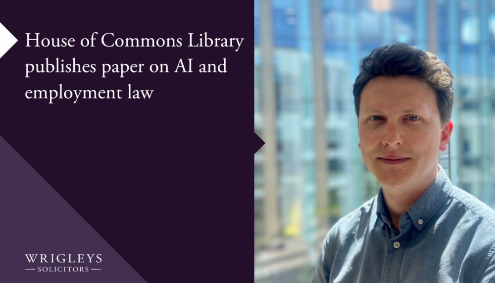 The House of Commons Library has published its paper: #ArtificialIntelligence and employment law. It provides a handy introduction to the key areas in which #AI already interacts with #employmentlaw. 
Our solicitor Michael Crowther takes a closer look.
🔗 bit.ly/3QuxSnQ