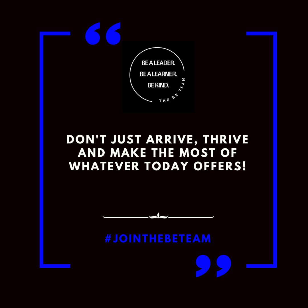 As a leader in the field of education, you have a significant responsibility to not only be present but to excel and take advantage of every opportunity. 

#jointhebeteam