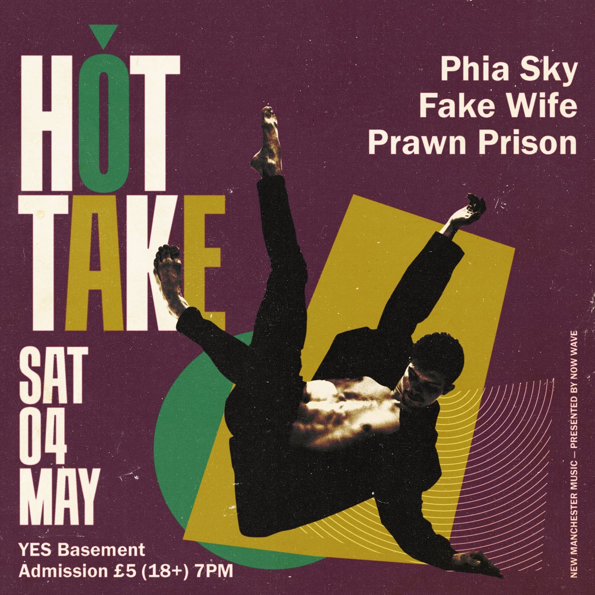 THIS SATURDAY... HOT TAKE returns to YES Basement featuring @phiasky_, FAKE WIFE and Prawn Prison. 3 brand new Manc acts for just £5. Tickets available here -> seetickets.com/event/hot-take…