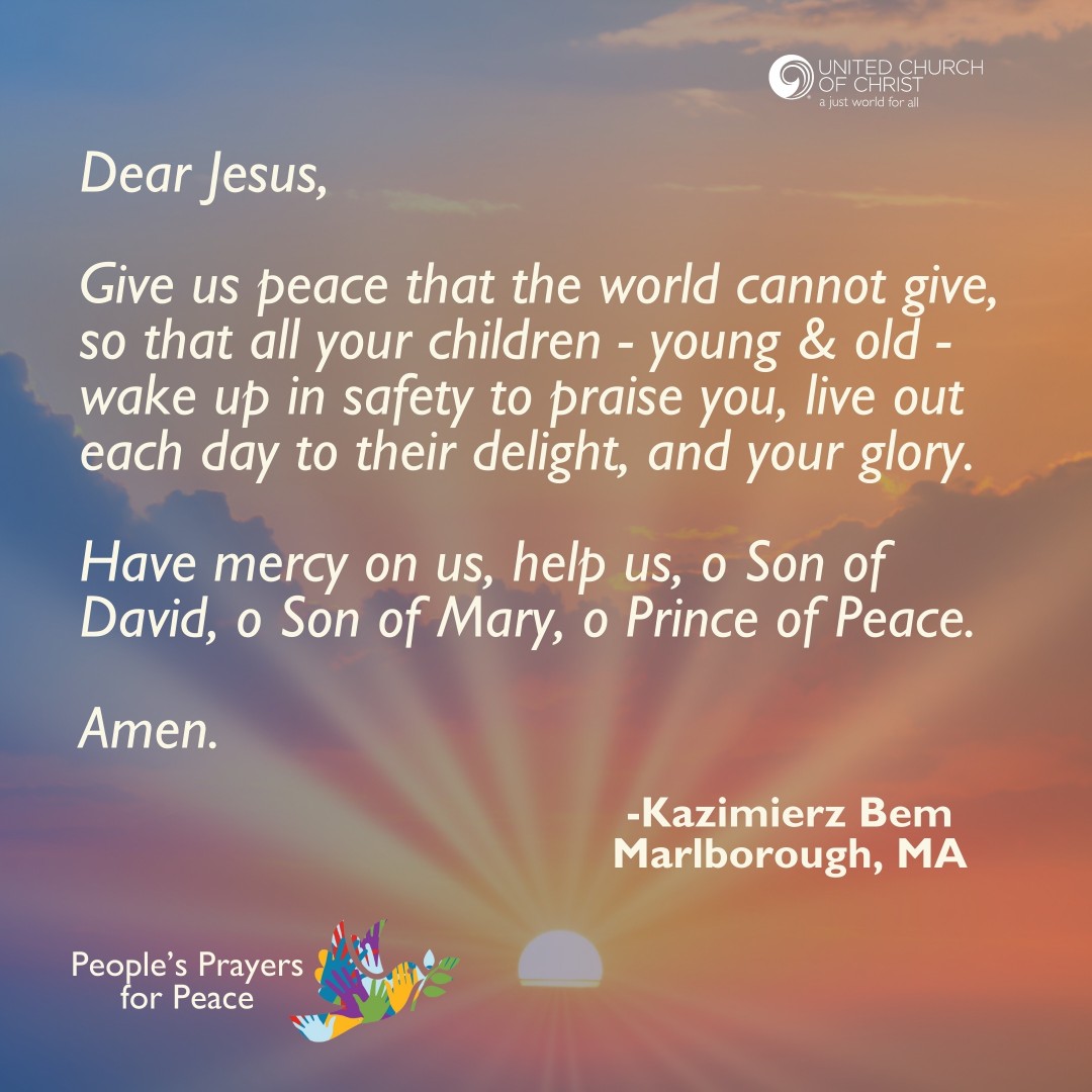 🙏🏾 Dear Jesus,

Give us #peace that the world cannot give, so all your children - young & old - wake up in safety to praise you, live out each day to their delight, and your glory. Amen.

-Kazimierz Bem

👉🏾Add your #prayer to the People's #PrayersforPeace: ow.ly/wxUl50RqvCZ