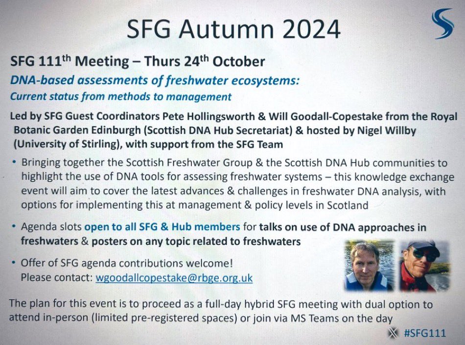 📣🗣️Reminder: Our @Scottish_FwGrp Autumn 2024 hybrid meeting on “DNA-based assessments of #freshwater ecosystems: methods to management” led by Pete Hollingsworth & Will Goodall-Copestake @RBGE_Science on behalf of #ScottishDNAHub, Thurs 24 Oct - talks & posters welcome!