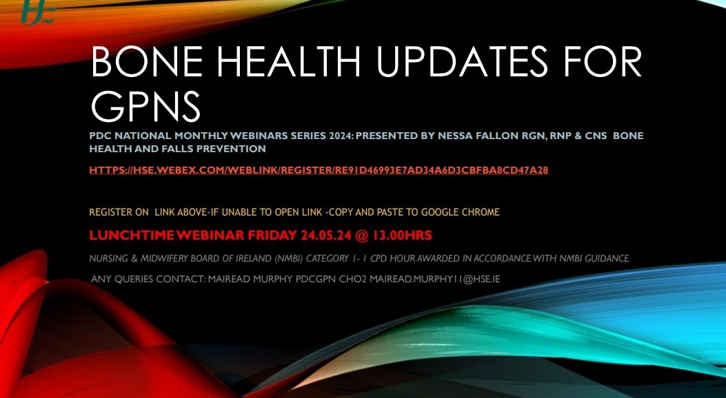 Make sure you join our next National PDC Lunchtime Webinar, Friday 24.05.24 13.00HRS. Bone Health Updates for GPNs- Presented by CNS Nessa Fallon on Bone Health and Falls Prevention. See flyer attached or register on link below hse.webex.com/weblink/regist…