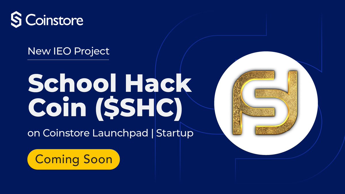 Exciting news from Coinstore's Launchpad! Get ready for the upcoming School Hack Coin ($SHC) project. Learn more about $SHC at Website schoolhack.ai Telegram t.me/SchoolHackComm… Stay tuned for updates h5.coinstore.com/h5/signup?invi… #IEO #SHC @SchoolHackCoin @CoinstoreExc