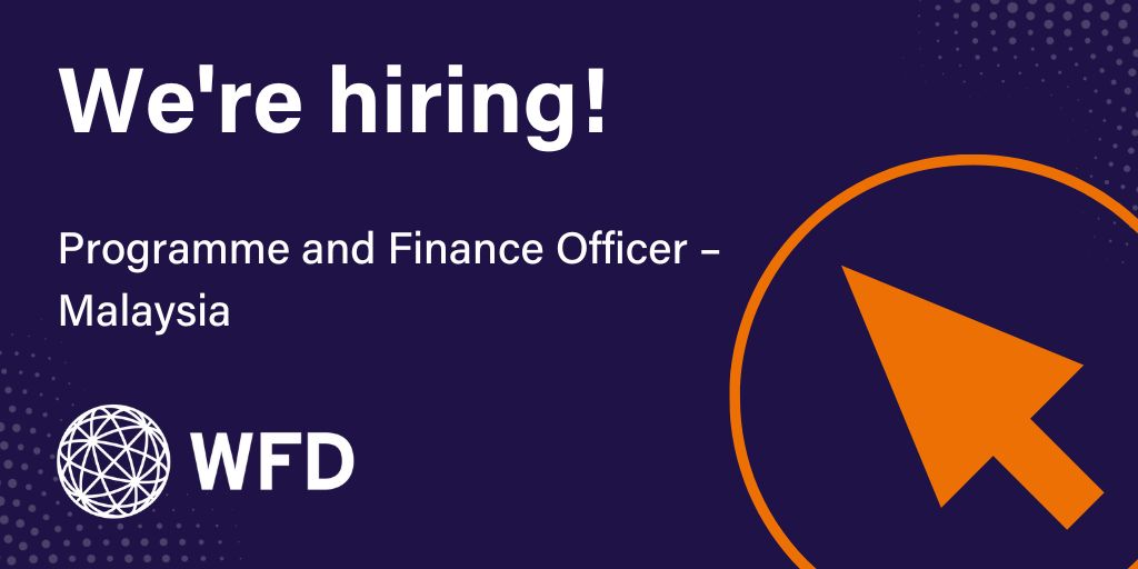 📢Join our team: We're on the lookout for an experienced Programme and Finance Officer based in Kuala Lumpur, Malaysia. If you're ready to make a difference and thrive in a collaborative environment, this is your chance! Learn more and apply by 9 May at wfd.peoplehr.net/Pages/JobBoard…