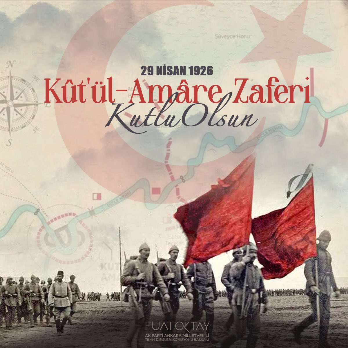 Türk tarihinin büyük zaferi Kut'ül Amare’nin 108. yıl dönümünü tebrik ediyor, bu şanlı zafer uğrunda mücadele veren tüm kahramanları rahmetle ve minnetle yad ediyorum. #KutülAmareZaferi 🇹🇷