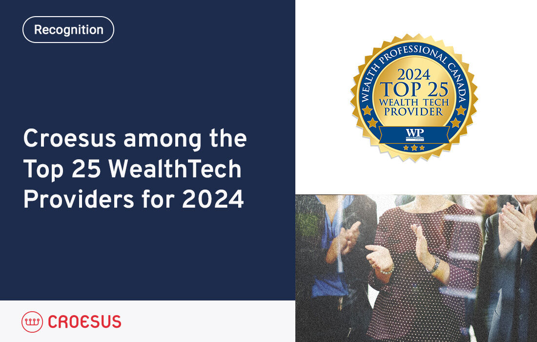 Croesus was named one of the Top 25 #WealthTech Providers by @WealthProCA.
Read the announcement here: bit.ly/3JBBAsW

#financialsolutions #technology #Fintech #WealthTech #DigitalTransformation #PortfolioManagement #WealthManagement #OpenBanking #InvestmentAdvisor