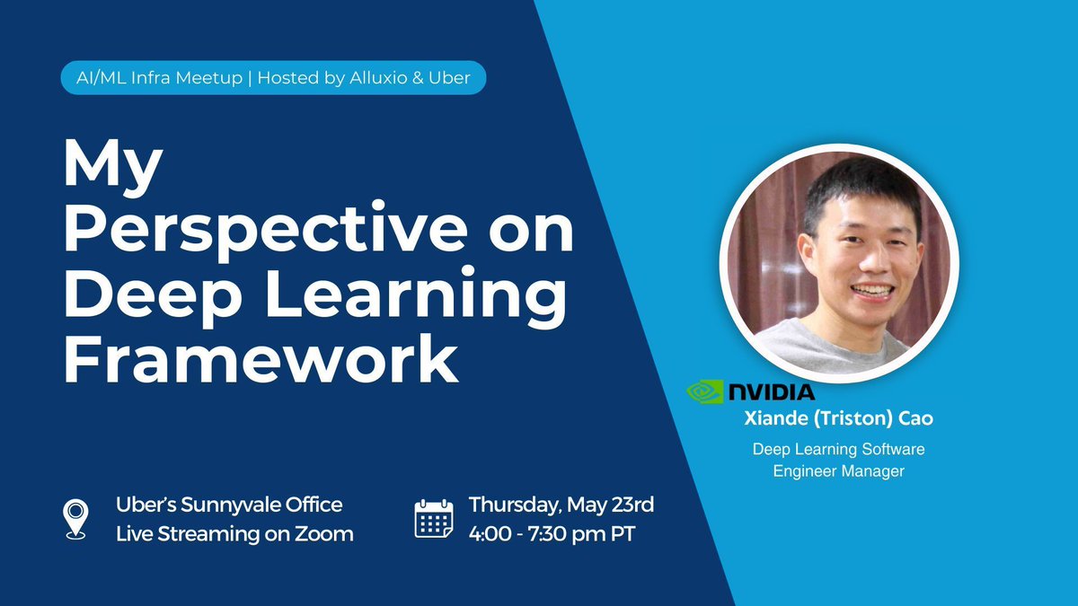 Join Xiande Cao, Sr.Deep Learning Software Engineer Manager from #NVIDIA at the upcoming hybrid community event co-hosted by Alluxio & Uber, AI/ML Infra Meetup, where he will share his perspective on the evolution of deep learning frameworks. Learn More: buff.ly/4b2XQI1