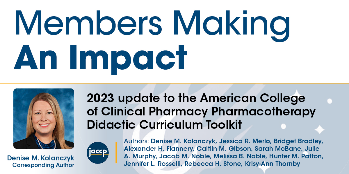 Congratulations to ACCP member Denise M. Kolanczyk and co-authors on the recent publication of their article in JACCP! Access the abstract and/or article here: ow.ly/IQF450R6KXE

@JACCPJournal #MakingAnImpact #ACCP #TwitteRx