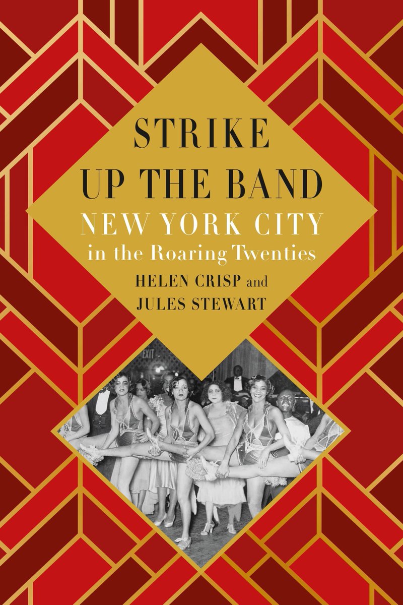 Happy World #ArtDeco Day! New @ReaktionBooks, @HelenMCrisp & @JulesStewart5’s Strike Up the Band: #NewYork City in the #RoaringTwenties is a spirited chronicle of the #BigApple’s economic & cultural boom. It's the perfect way to celebrate! #nyc bit.ly/3y14ZdG