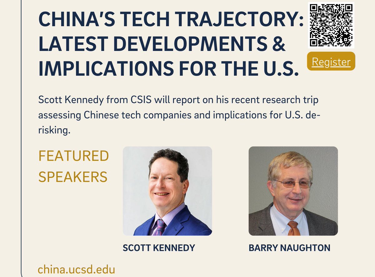 Join us for a public talk on 5/02 @4p.m. PDT by @KennedyCSIS, Sr. Adviser & Trustee Chair in Chinese Business & Econ @CSIS, who will report on his recent research trip assessing Chinese tech companies and implications for U.S. de-risking. @bnaughton RSVP: ow.ly/HbAB50RlK9J
