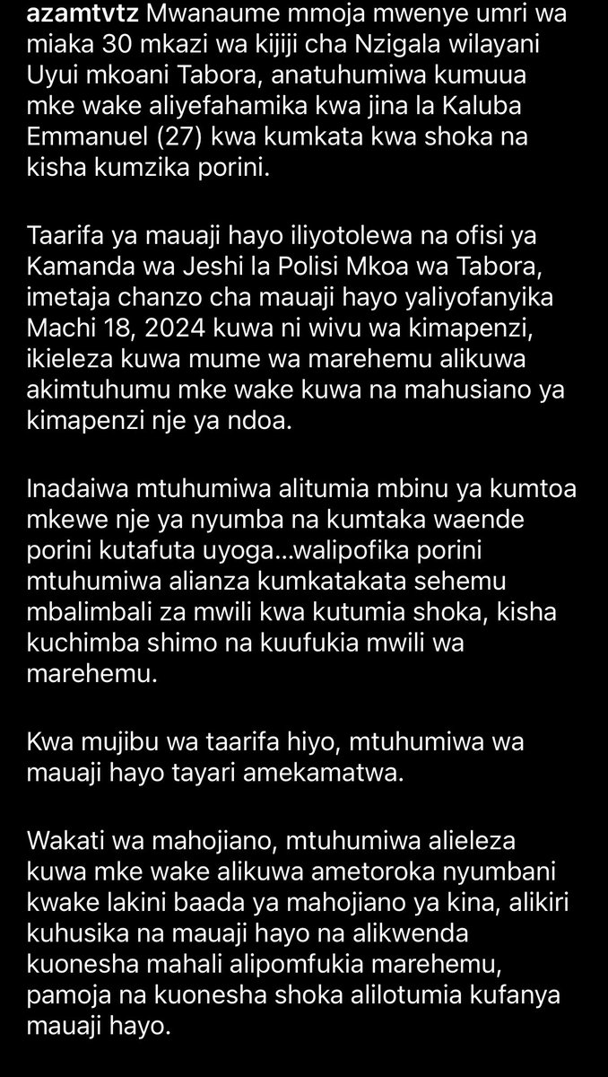Mume amuua mkewe kwa kumkatakata na shoka na kumzika porini chanzo kikidaiwa ni kutokana na wivu wa mapenzi akimtuhumu mkewe kumsaliti. #ImetoshaSasa
