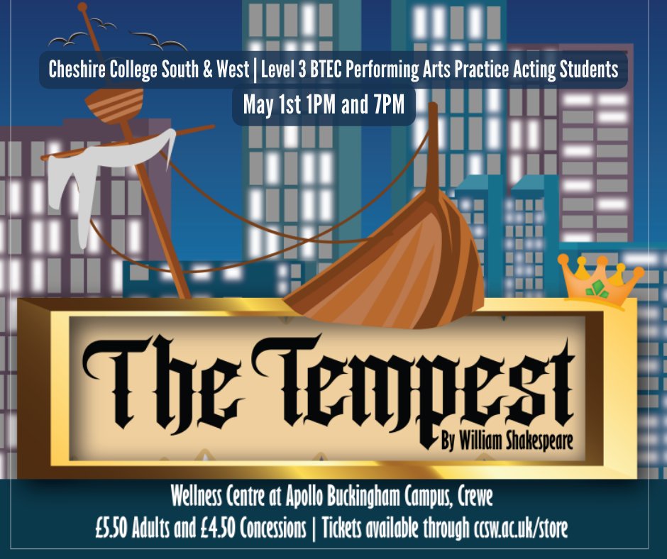 Get your tickets for 'such a play as dreams are made on' 😃 Cheshire College's 'The Tempest' is coming to the Apollo Buckingham Campus in Crewe, & you're all invited! Tickets are available from ccsw.ac.uk/store 📆 1st May 🕐 1pm & 7pm 💸 £5.50 Adults & £4.50 Concessions